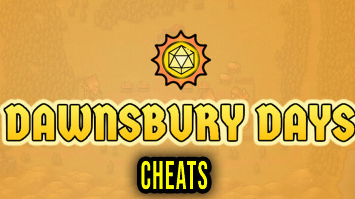 Dawnsbury Days – Cheats, Trainers, Codes