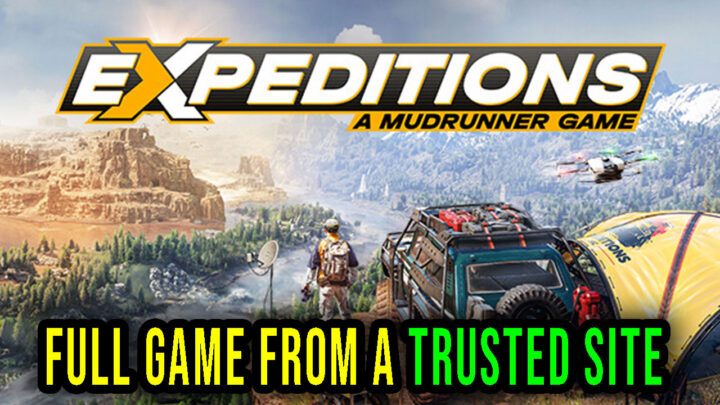 Expeditions: A MudRunner Game – Full game download from a trusted site