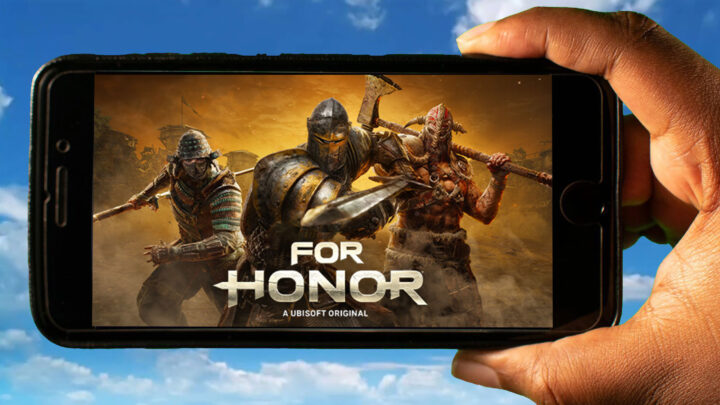 For Honor Mobile – How to play on an Android or iOS phone?