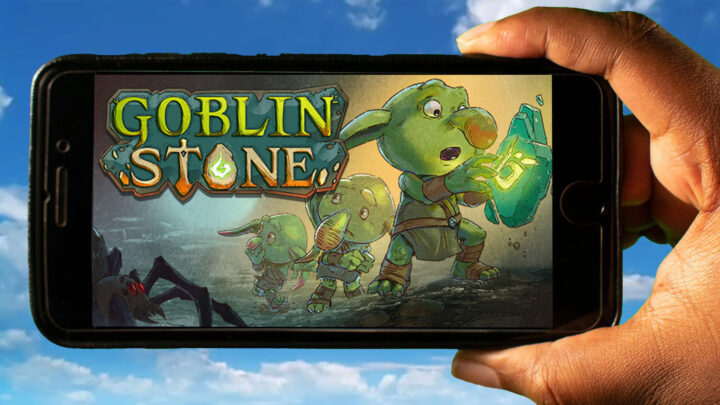 Goblin Stone Mobile – How to play on an Android or iOS phone?
