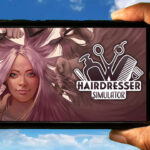 Hairdresser Simulator Mobile