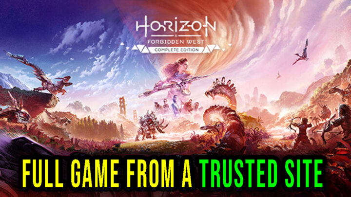 Horizon Forbidden West Complete Edition – Full game download from a trusted site