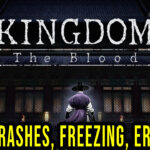 Kingdom The Blood Crash