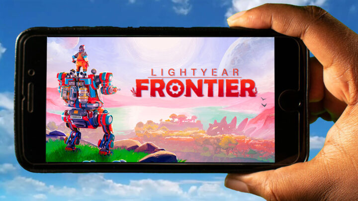 Lightyear Frontier Mobile – How to play on an Android or iOS phone?