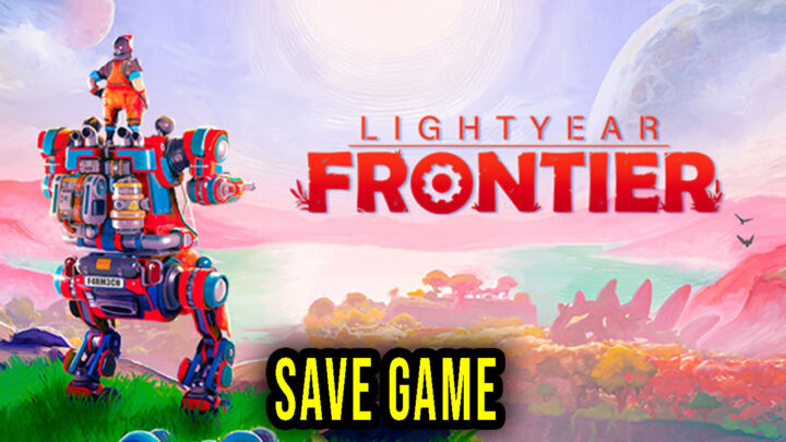 Lightyear Frontier – Save Game – location, backup, installation