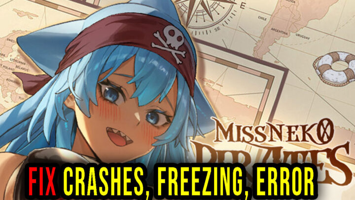Miss Neko: Pirates – Crashes, freezing, error codes, and launching problems – fix it!