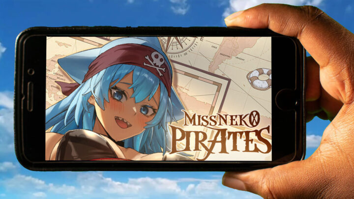 Miss Neko: Pirates Mobile – How to play on an Android or iOS phone?