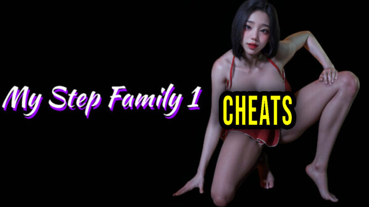 My step family – Cheats, Trainers, Codes