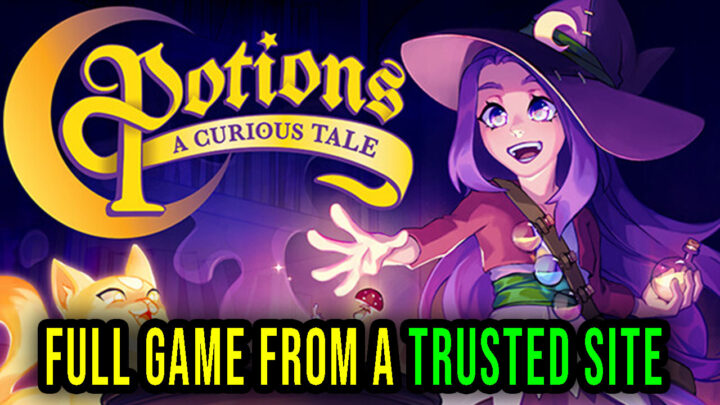 Potions: A Curious Tale – Full game download from a trusted site