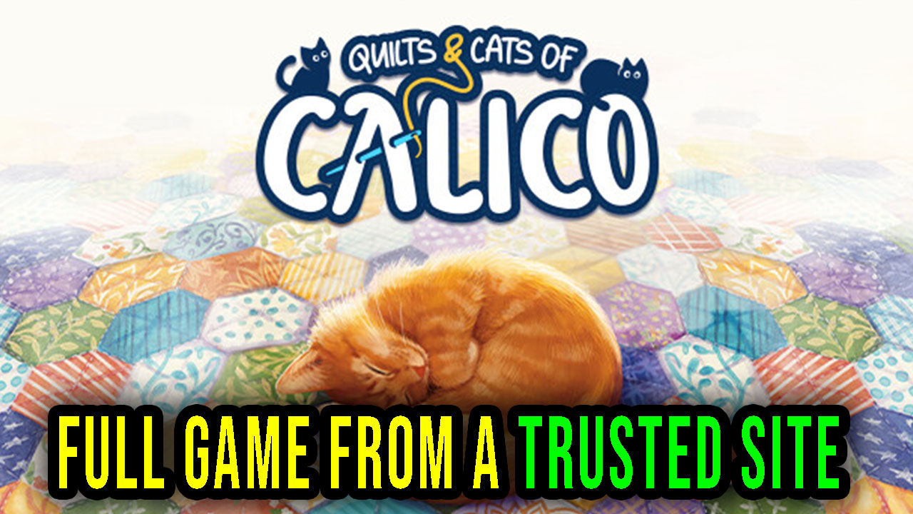 Quilts and Cats of Calico Full game download from a trusted site