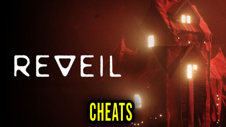 REVEIL – Cheats, Trainers, Codes