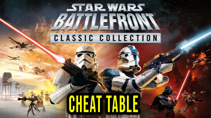 STAR WARS: Battlefront Classic Collection – Cheat Table for Cheat Engine