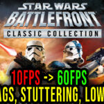 STAR WARS Battlefront Classic Collection Lag