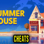 SUMMERHOUSE Cheats