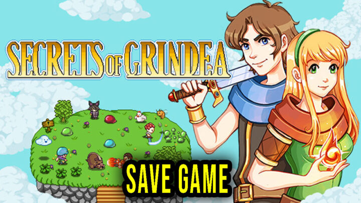 Secrets of Grindea – Save Game – location, backup, installation