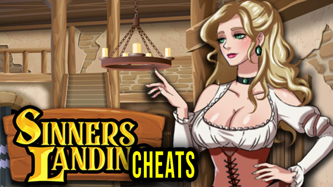 Sinners Landing – Cheats, Trainers, Codes