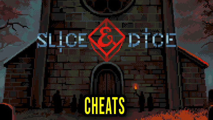 Slice & Dice – Cheats, Trainers, Codes