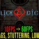 Slice & Dice Lag