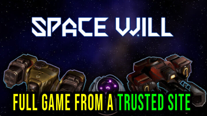 Space Will – Full game download from a trusted site