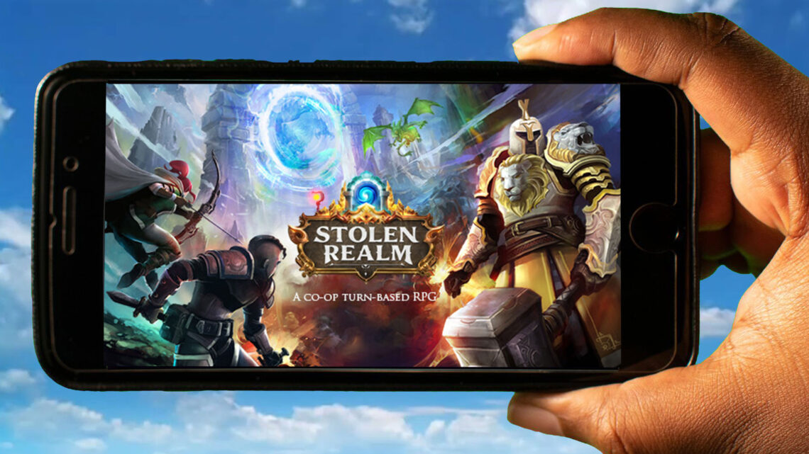 Stolen Realm Mobile – How to play on an Android or iOS phone?
