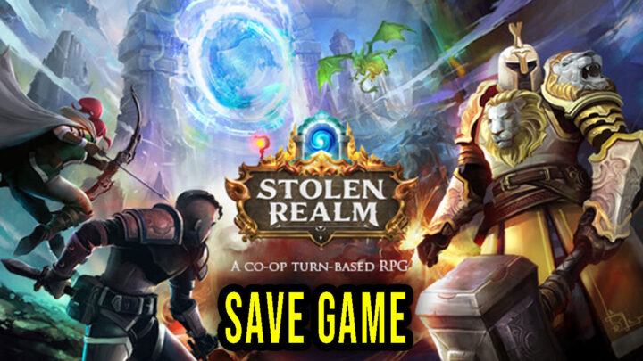 Stolen Realm – Save Game – location, backup, installation