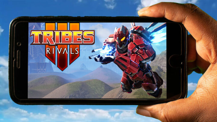 TRIBES 3: Rivals Mobile – How to play on an Android or iOS phone?