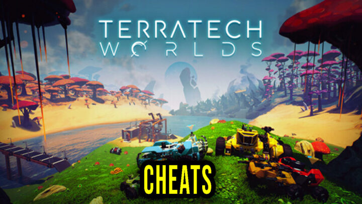 TerraTech Worlds – Cheats, Trainers, Codes