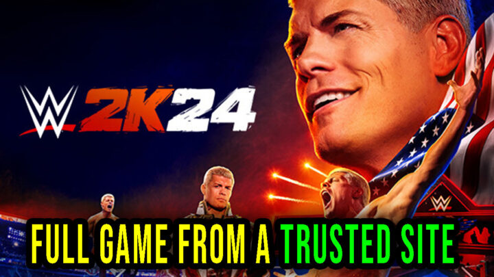 WWE 2K24 – Full game download from a trusted site