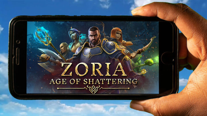 Zoria: Age of Shattering Mobile – How to play on an Android or iOS phone?