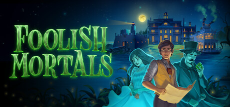 Download Foolish Mortals Full Version – 100% Safe and Working!