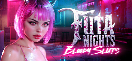 Download Futa Nights: Bloody Sl*ts Full Version – 100% Safe and Working!