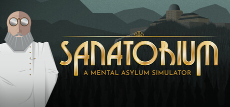 Download Sanatorium – A Mental Asylum Simulator Full Version – 100% Safe and Working!