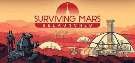 Surviving Mars: Relaunched Mobile App – Android and iOS (Google Play / App Store)